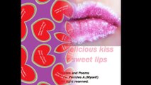 I want a delicious kiss from your sweet lips [Quotes and Poems]