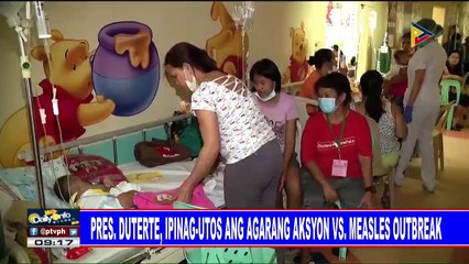 Descargar video: Pres. #Duterte, ipinag-utos ang agarang aksyon vs measles outbreak