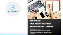 TERBARU!! Jasa Penulisan Artikel Kebumen 08112829003