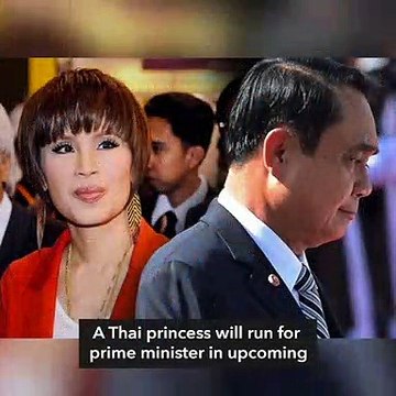 Thai princess, junta chief to run for prime minister