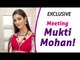Mukti Mohan Exclusive Interview: On Dance, Sisters Neeti, Shakti and Idol Madhuri Dixit!
