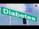 Diabetes Signs, Symptoms, Causes and Treatment