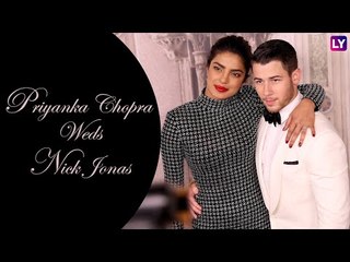 Priyanka Chopra Weds Nick Jonas: Everything you need to know
