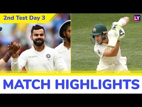 IND vs AUS 2nd Test 2018 Day 3 Stats Highlights: Despite Virat Kohli’s Century Australia Stay Ahead