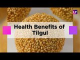 Makar Sankranti 2019: Tilgul Health Benefits