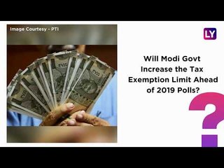 Budget 2019 Expectations: Tax Sops, Increase in Exemption Limit; What's on Cards?
