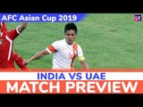 India vs UAE, AFC Asian Cup 2019 Preview: Sunil Chhetri & Men Gear up for UAE Challenge