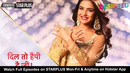 Dil To Happy Hai Ji - 9th February 2019 Star Plus News