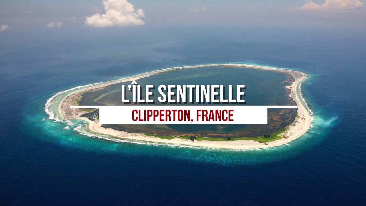 LA MINUTE ZEPPELIN | CLIPPERTON, L'ILE SENTINELLE