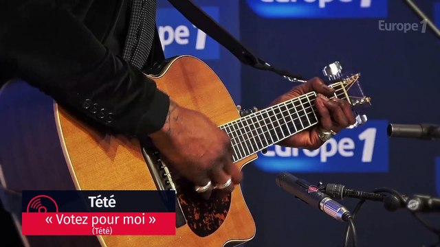 Tété chante Votez pour moi en live sur Europe 1