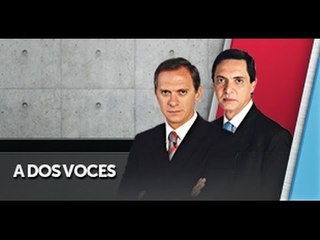 A Dos Voces (08/02/2017) Bloque 1