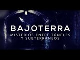 Especiales TN - Bajoterra: Misterios entre túneles y subterráneos - Bloque 2