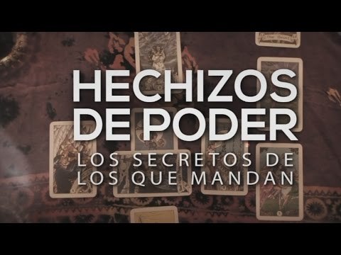 Especiales TN: Hechizos del poder: Secretos de los que mandan