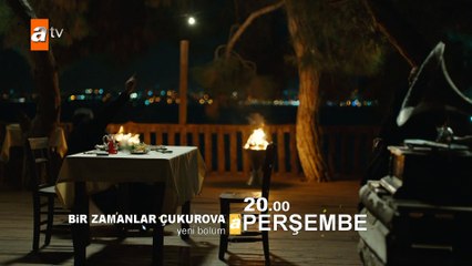 Bir Zamanlar Çukurova 20. Bölüm Fragmanı