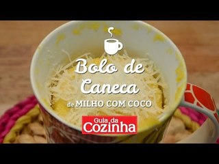 Receita: Bolo de Caneca de Milho com Coco