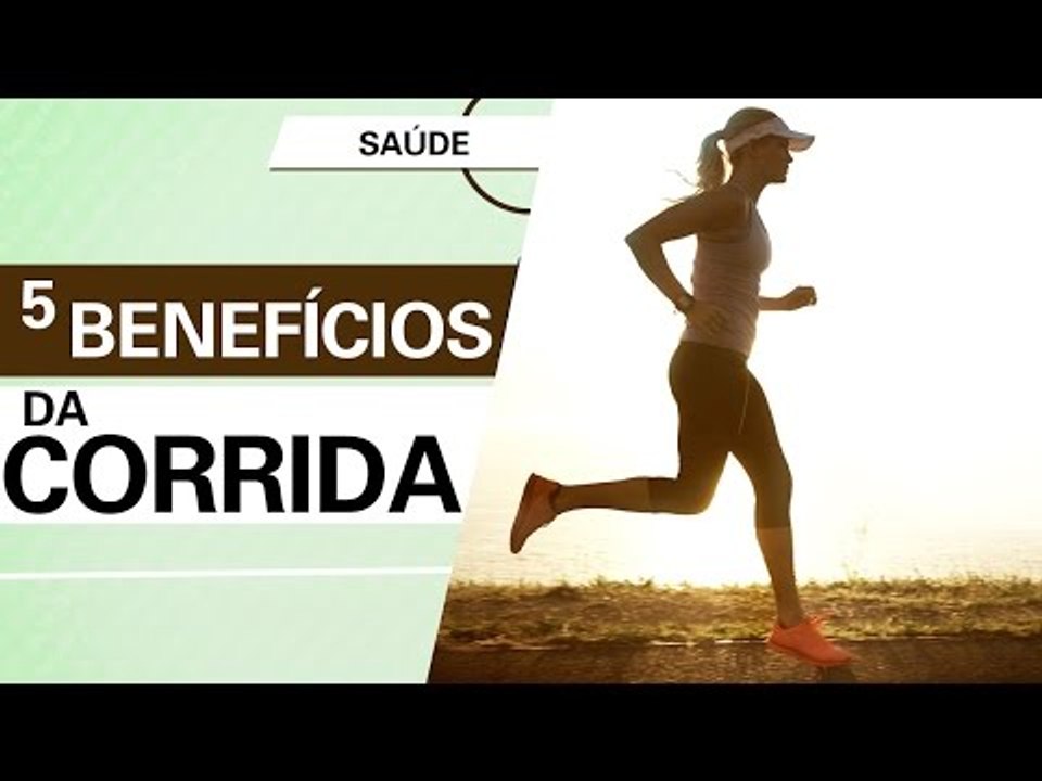 5 benefícios da corrida