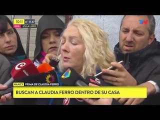 Ahora buscan a Claudia Ferro dentro de su casa