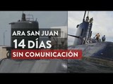 Submarino ARA San Juan: 14 días sin comunicación
