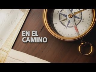 En el Camino (23/11/2017) - El Secreto del Impenetrable