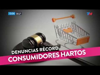 Consumidores hartos: Récord de denuncias