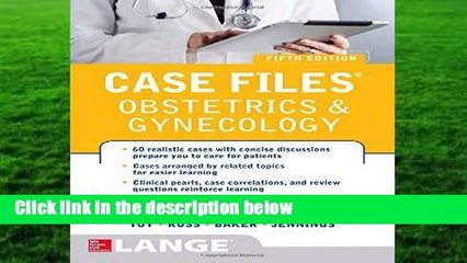 Case Files Obstetrics and Gynecology, Fifth Edition