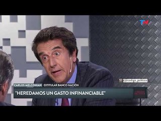 Melconian: "Macri no es el ajustador vino a reparar un desastre que dejaron"