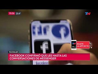 Facebook confirmó que lee conversaciones de messenger