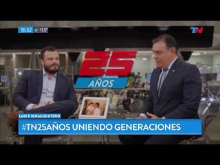 TN 25 años: Luis y Nacho Otero