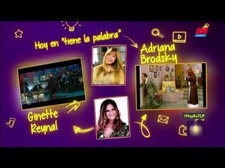 Adriana Brodsky y Ginette Reynal en TIENE LA PALABRA
