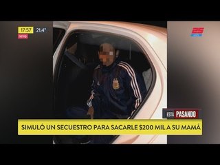 Simuló un secuestro para sacarle $200 mil pesos a su mamá