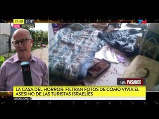 La casa del horror: Las fotos de cómo vivía el asesino de las turistas israelíes