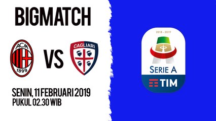 Jadwal Live Liga Italia AC Milan Vs Cagliari, Senin Pukul 02.30 WIB