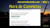 Liturgia das Horas: Completas DEPOIS DAS I VÉSPERAS