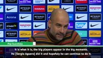 Big games are for big players, not managers - Pep on Aguero