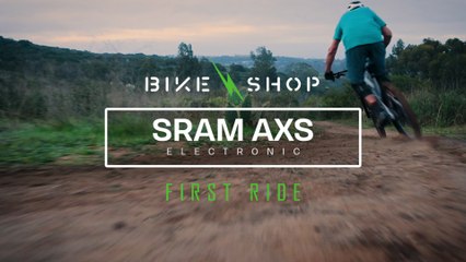 FIRST RIDE: SRAM AXS Electronic Drivetrain & Dropper Post