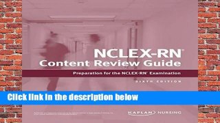 NCLEX-RN Content Review Guide (Kaplan Test Prep)