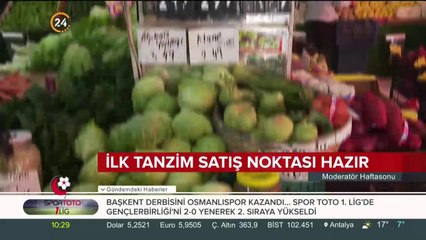 İlk tanzim satış noktası hazır