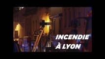 Les images de l'incendie à Lyon qui a fait au moins 2 morts