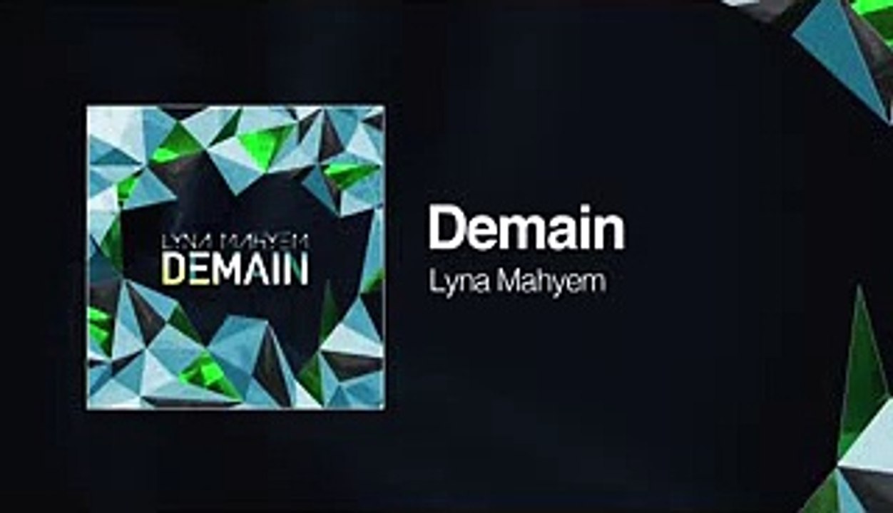 Lyna Mahyem - Demain