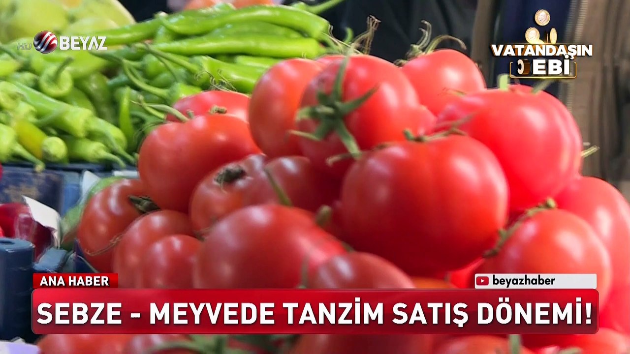 Sebze-meyvede tanzim satış dönemi!