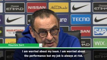 My job is always at risk - Sarri