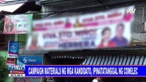 Campaign materials ng mga kandidato, ipinatatanggal ng COMELEC