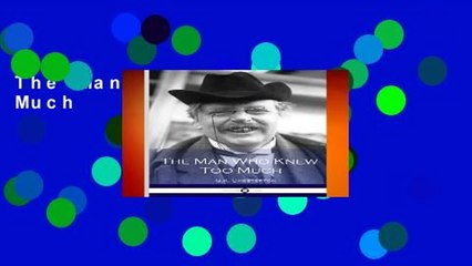 The Man Who Knew Too Much