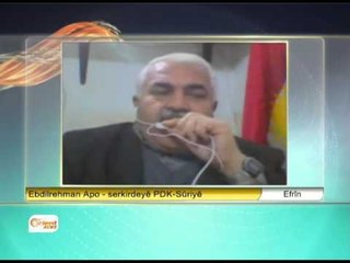 Ebdilrehman Apo - serkirdeyê PDK-Sûriyê - Efrîn
