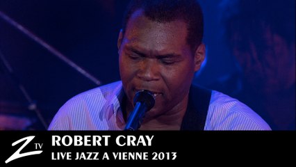 Robert Cray - Right Next Door & Chicken in the Kitchen - Jazz à Vienne 2013 - LIVE HD