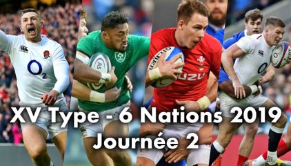 Composition Type - 6 Nations 2019 - Deuxième Journée