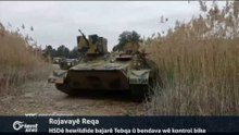 Li Rojavayê Reqa HSDê bi piştevaniya hêzên Marênz berê xwe dide Tebqayê