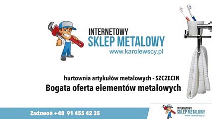 Armatura hydrauliczna artykuły metalowe armatura do kuchni Szczecin Hurtownia art. metalowych Henryk Karolewski
