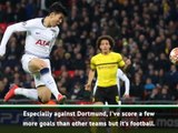 I don't score against Dortmund all the time! - Son