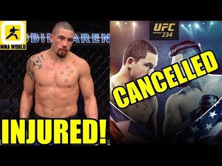 BREAKING NEWS:Robert Whittaker OUT of UFC 234 Main Event with Kelvin Gastelum